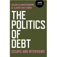 The Politics of Debt by Van Tuinen, Sjoerd; Kleinherenbrink, Arjen, 9781789042283
