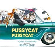Pussycat Pussycat Purrfect Nursery Rhymes by Bixley, Donovan, 9781927262283