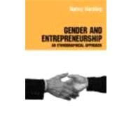 Gender and Entrepreneurship: An Ethnographic Approach by Bruni; Attila, 9780415352284