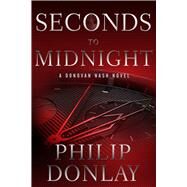 Seconds to Midnight by Donlay, Philip, 9781608092284