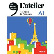 L'Atelier niv. A1 methode de francais (French Edition) by Marie-Nolle Cocton; Emilie Pommier; Delphine Ripaud; Marie Rabin, 9782278092284