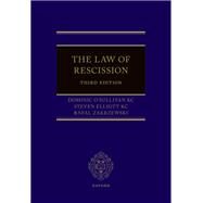 The Law of Rescission by O'Sullivan KC, Dominic; Elliott KC, Steven; Zakrzewski, Rafal, 9780198852285