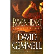 Ravenheart by GEMMELL, DAVID, 9780345432285