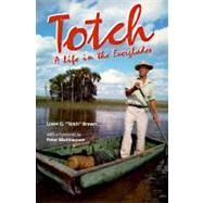 Totch by Brown, Loren G., 9780813012285