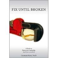 Fix Until Broken by Ksir, Charles, 9781412032285