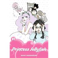 Princess Jellyfish 1 by HIGASHIMURA, AKIKO, 9781632362285