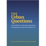 The Urban Questions by Lisa Johnson; Arianna Campiani, 9781647692285