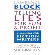 Telling Lies for Fun & Profit by Block, Lawrence, 9780688132286