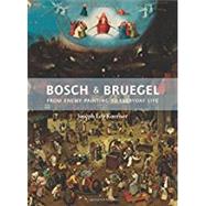 Bosch and Bruegel by Koerner, Joseph Leo, 9780691172286