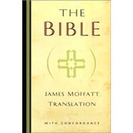 The Bible by Moffatt, James, 9780825432286