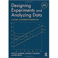 Designing Experiments and Analyzing Data: A Model Comparison Perspective, Third Edition by Maxwell; Scott E., 9781138892286