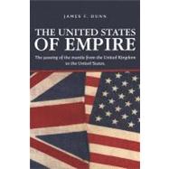 The United States of Empire by Dunn, James F., 9781419672286