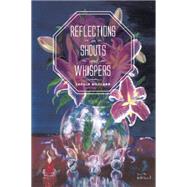Reflections in Shouts and Whispers by Gilliland, Lucille, 9781499012286