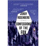 Confessions of the Fox by ROSENBERG, JORDY, 9780399592287