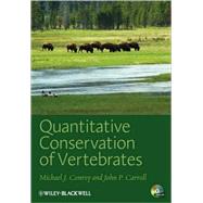 Quantitative Conservation of Vertebrates by Conroy, Michael J.; Carroll, John P., 9781405182287