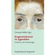 Drogenmissbrauch Im Jugendalter by Moller, Christoph, 9783525462287