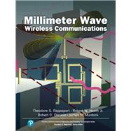 Millimeter Wave Wireless Communications by Rappaport, Theodore S.; Heath, Robert W., Jr.; Daniels, Robert C.; Murdock, James N., 9780132172288
