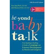 Beyond Baby Talk by APEL, KENN PHDMASTERSON, JULIE PHD, 9780307952288