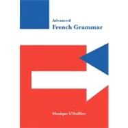 Advanced French Grammar by Monique L'Huillier, 9780521482288