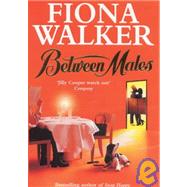 Between Males by Walker, Fiona, 9780340682289