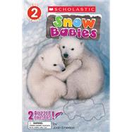 Snow Babies (Scholastic Reader, Level 2) by Emerson, Joan, 9780545852289