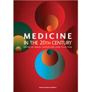 Medicine in the Twentieth Century by Cooter,Roger;Cooter,Roger, 9781138002289