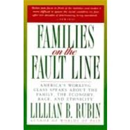 Families on the Fault Line by Rubin, Lillian B., 9780060922290