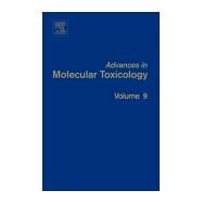 Advances in Molecular Toxicology by Fishbein; Heilman, 9780128022290