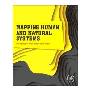 Mapping Human and Natural Systems by Bettinger, Pete; Merry, Krista; Boston, Kevin, 9780128192290