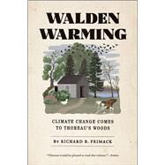 Walden Warming by Primack, Richard B., 9780226272290