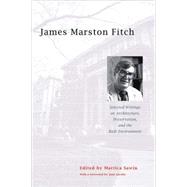 James Marston Fitch Pa by Fitch,James Marston, 9780393732290