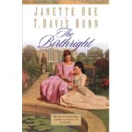 Birthright, The by Bunn, T. Davis, and Janette Oke, 9780764222290
