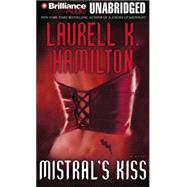Mistral's Kiss by Hamilton, Laurell K., 9781423322290