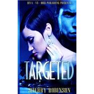 Targeted by Robinson, Sherry, 9781505732290