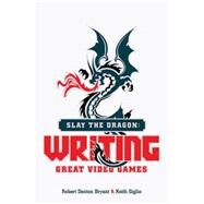 Slay the Dragon by Bryant, Robert Denton; Giglio, Keith, 9781615932290
