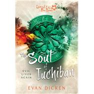 The Soul of Iuchiban by Evan Dicken, 9781839082290