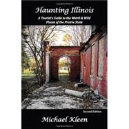 Haunting Illinois by Kleen, Michael, 9781933272290