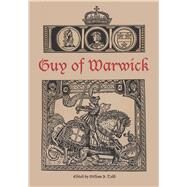 Guy of Warwick by Todd, William B., 9780292742291