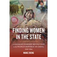 Finding Women in the State by Zheng, Wang, 9780520292291