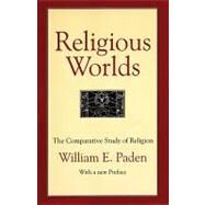 Religious Worlds by Paden, William E., 9780807012291