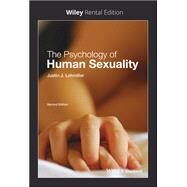 The Psychology of Human Sexuality [Rental Edition] by Lehmiller, Justin J., 9781119622291