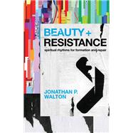 Beauty and Resistance by Jonathan P. Walton, 9781514012291