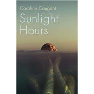 Sunlight Hours by Caroline Caugant, 9781529342291