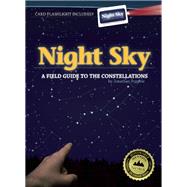 Night Sky A Field Guide to the Constellations by Poppele,  Jonathan, 9781591932291
