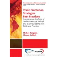 Trade Promotion Strategies Best Practices by Borgeon, Michel; Cellich, Claude, 9781606492291