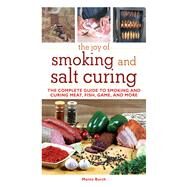 JOY OF SMOKING & SALT CURING PA by BURCH,MONTE, 9781616082291