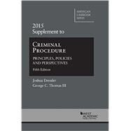 Criminal Procedure: Principles, Policies and Perspectives by Dressler, Joshua; Thomas, George, III, 9781634592291