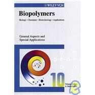 Biopolymers, General Aspects and Special Applications by Steinb�chel, Alexander, 9783527302291
