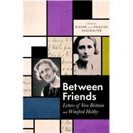Between Friends by Elaine Showalter; English Showalter, 9780349012292