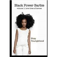 Black Power Barbie by Youngblood; Shay, 9781482642292